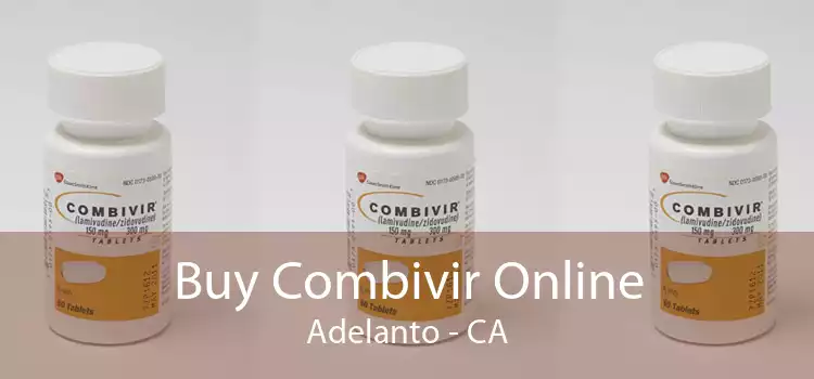 Buy Combivir Online Adelanto - CA