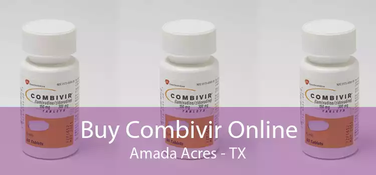 Buy Combivir Online Amada Acres - TX