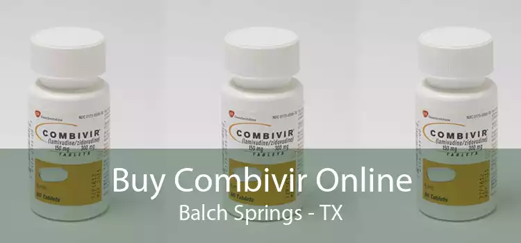 Buy Combivir Online Balch Springs - TX
