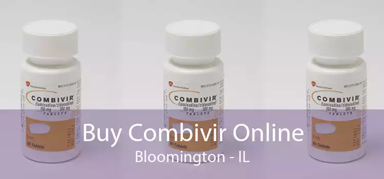Buy Combivir Online Bloomington - IL
