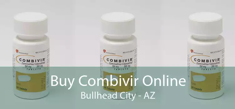 Buy Combivir Online Bullhead City - AZ