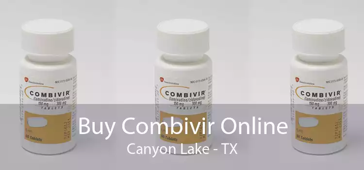 Buy Combivir Online Canyon Lake - TX