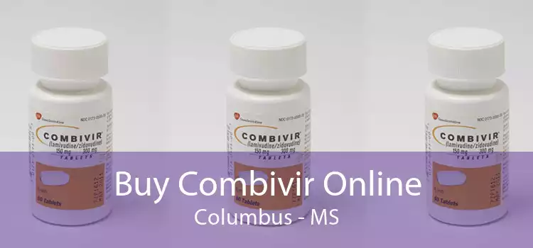 Buy Combivir Online Columbus - MS