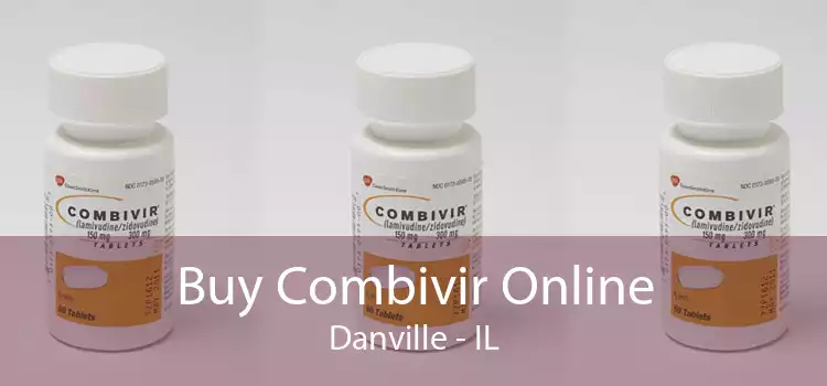 Buy Combivir Online Danville - IL